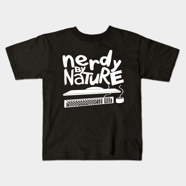 Nerdy by Nature Kids T-Shirt by DFIR Diva